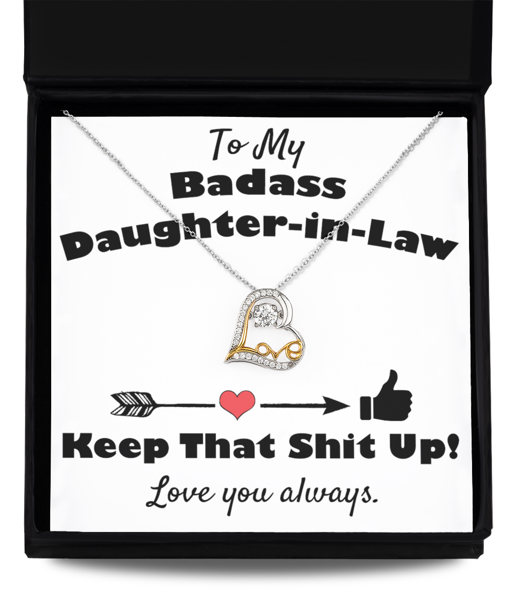 To My Badass Daughter-in-Law, Keep That Shit Up Gift Pendant