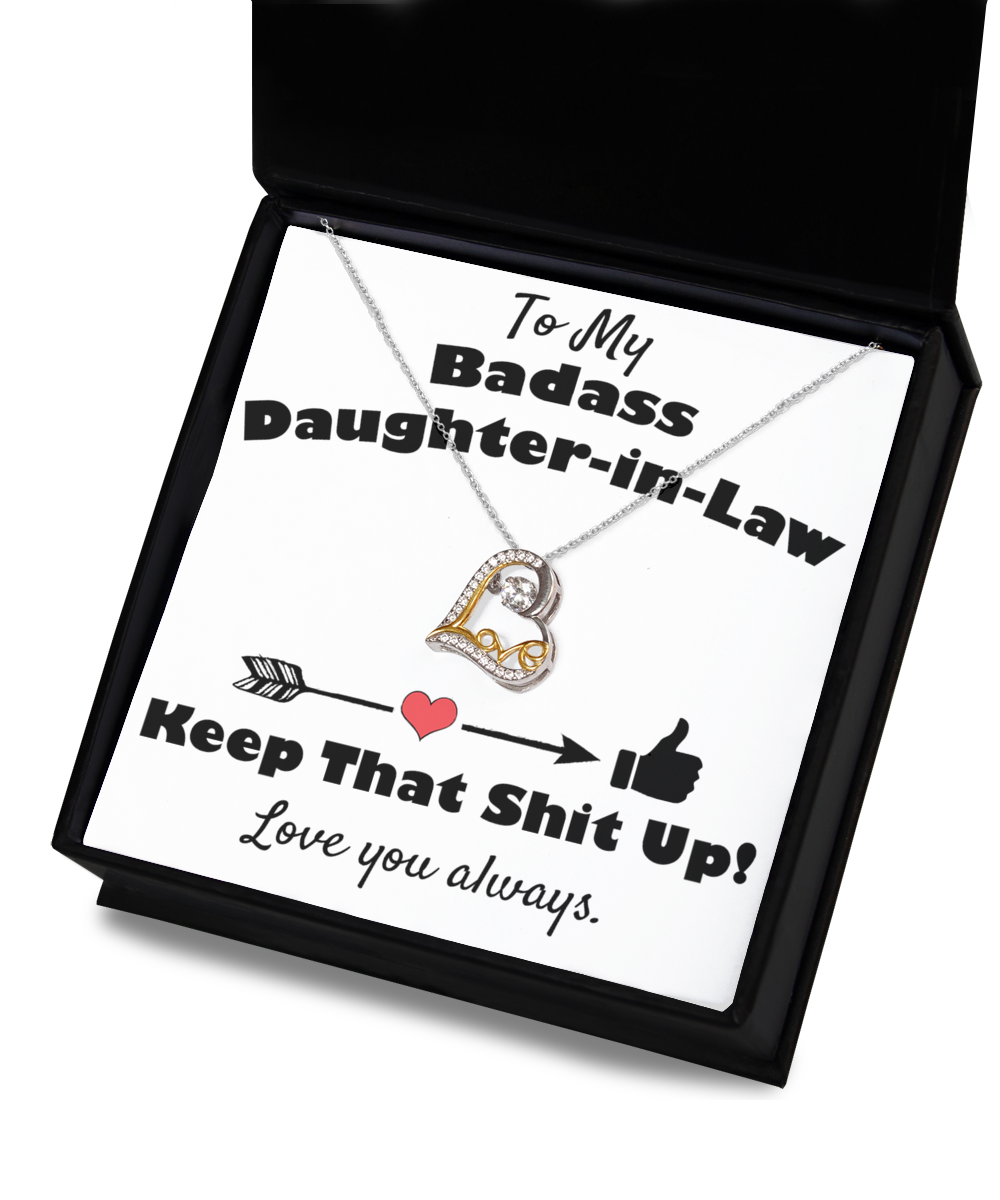 To My Badass Daughter-in-Law, Keep That Shit Up Gift Pendant